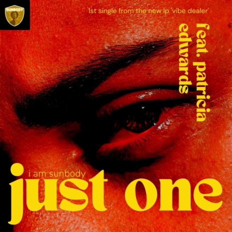 Just One ft. Patricia Edwards | Boomplay Music