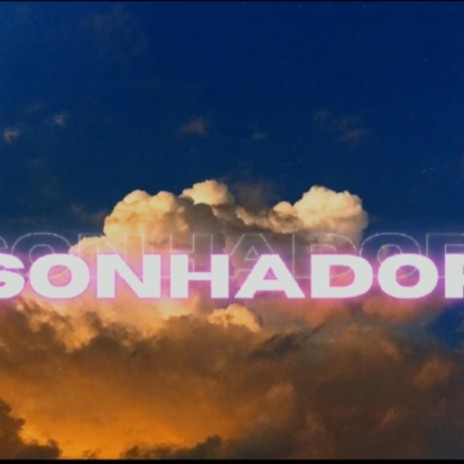 Sonhador | Boomplay Music