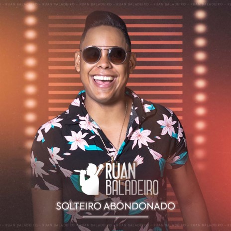 Solteiro Abandonado | Boomplay Music