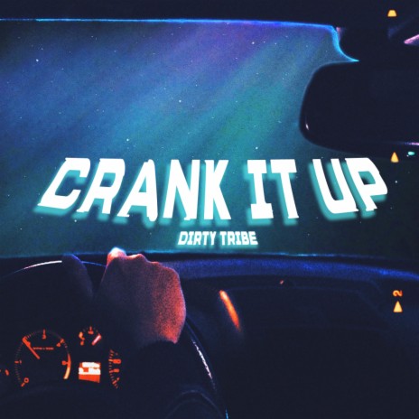 Crank It Up | Boomplay Music