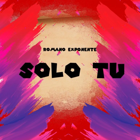 SOLO TU | Boomplay Music