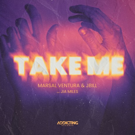 Take Me ft. Jbill & Jia Miles