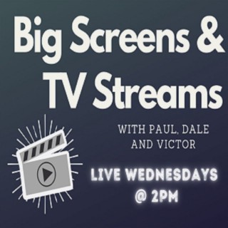 Big Screens & TV Streams - Audio