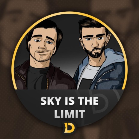 Sky Is The Limit | Boomplay Music