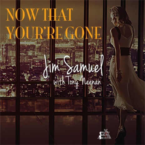 Now That You're Gone (feat. Tony Neenan) | Boomplay Music