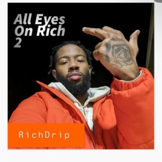 All Eyes On Rich2