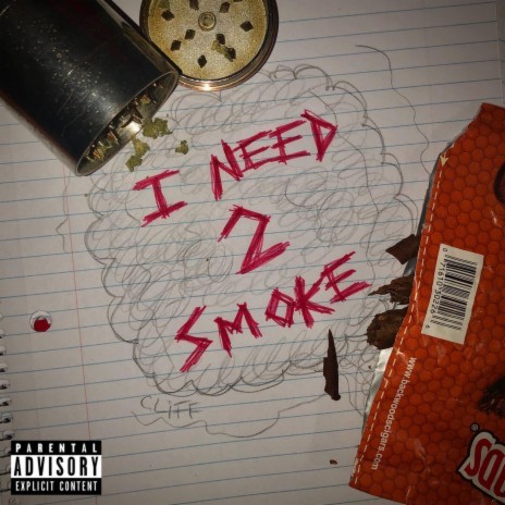 I Need 2 Smoke | Boomplay Music