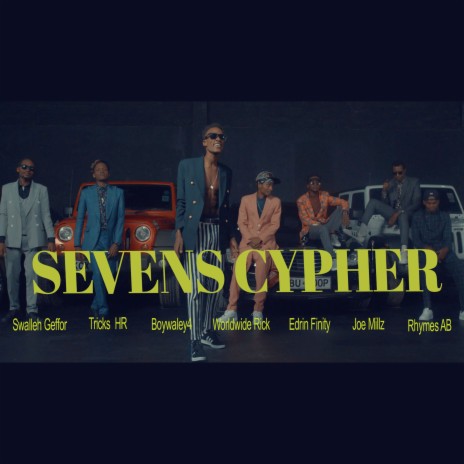 Sevens Cypher ft. Tricks HR, Boywaley4, Worldwide Rick, Edrin Finity & Joe Millz | Boomplay Music