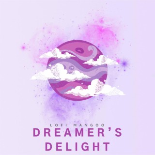 Dreamer`s Delight