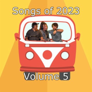 Songs of 2023 Volume 5