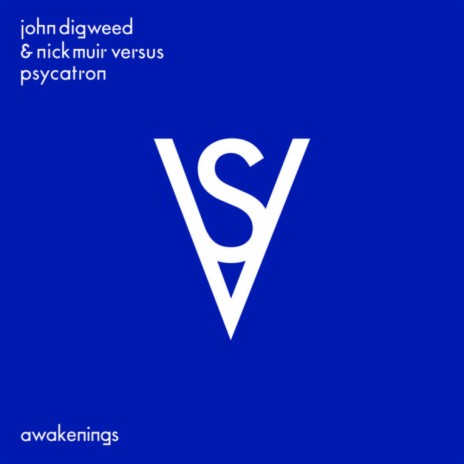 Awakenings ft. Nick Muir & Psycatron