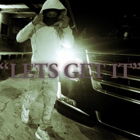 Lets Get It On ft. Yf Ty & TG Flockaa | Boomplay Music