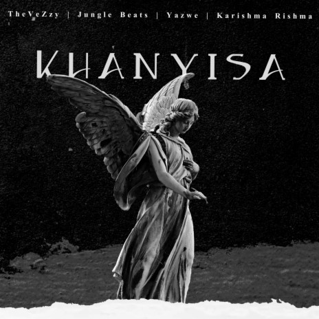 Khanyisa (feat. Karishma Rishma) | Boomplay Music