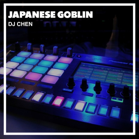 Japanese Goblin | Boomplay Music