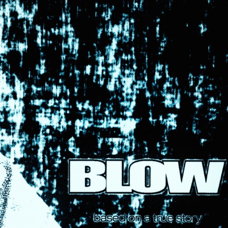 BLOW ft. decide2forget & twentyseven | Boomplay Music