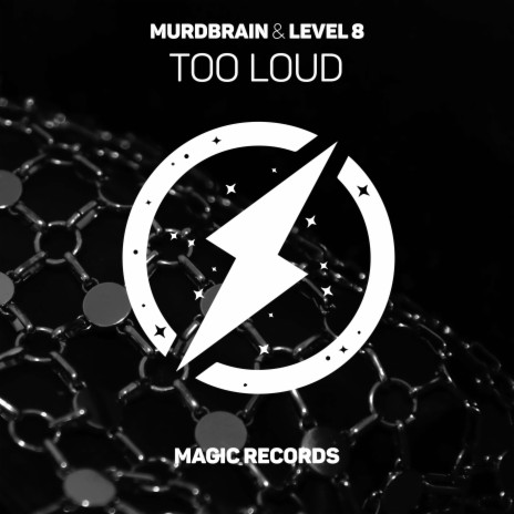 Too Loud ft. Level 8 | Boomplay Music