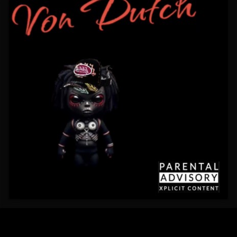 Von Dutch (Part2)
