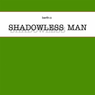 Shadowless Man