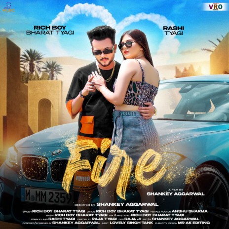 Fire ft. Rashi Tyagi | Boomplay Music