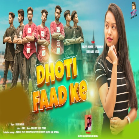 Dhoti Faad Ke | Boomplay Music