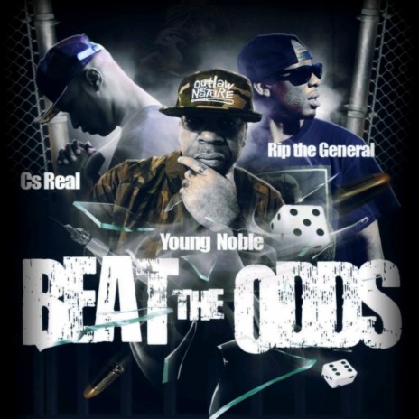 Beat the Odds (feat. Young Noble & CS Real) | Boomplay Music