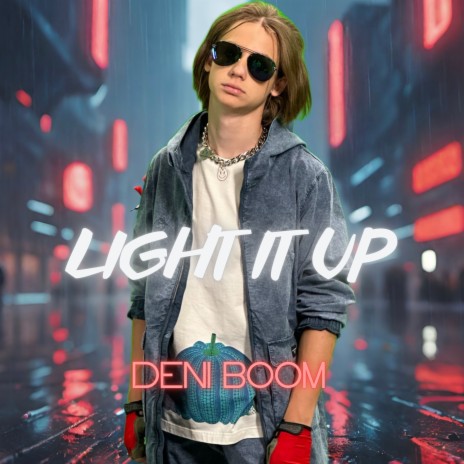 Light It Up | Boomplay Music