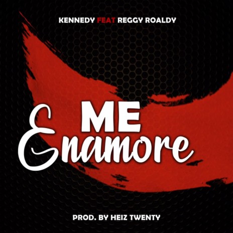 Me Enamore ft. Kennedy | Boomplay Music