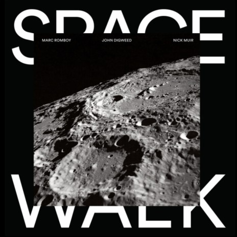 Space Walk (Synthapella) ft. John Digweed & Nick Muir