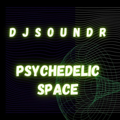 Psychedelic Space | Boomplay Music