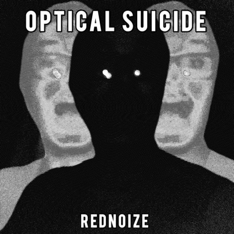 Optical Suicide | Boomplay Music