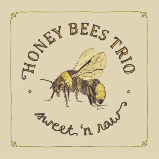 Honey Bees Trio (Sweet 'n Raw)