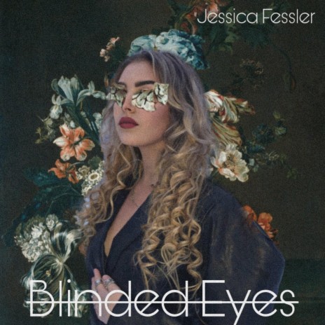 Blinded Eyes | Boomplay Music