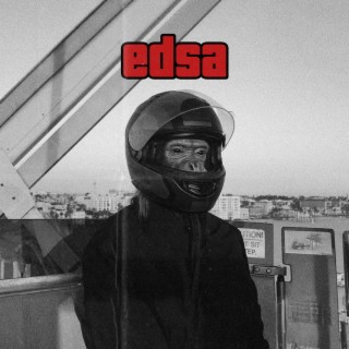 edsa lyrics | Boomplay Music