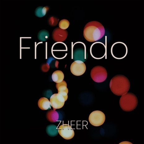 Friendo | Boomplay Music