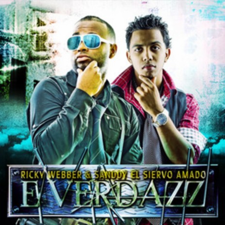 E Verdazz ft. Sanddy El Siervo Amado | Boomplay Music