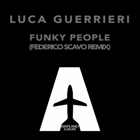 Funky People ft. Federico Scavo | Boomplay Music