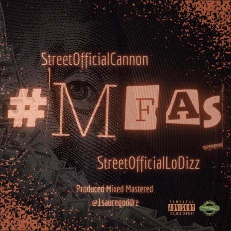 #MFAS ft. StreetOfficialLoDizz | Boomplay Music