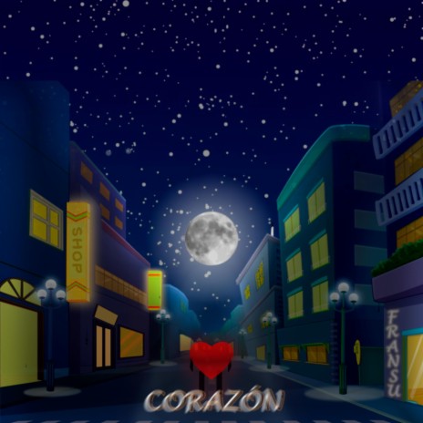 CORAZÓN | Boomplay Music