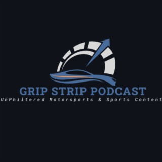 Grip Strip Podcast Episode 146 - Football Talk & Motorsports Scrooge