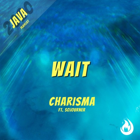 Wait ft. Sojourner | Boomplay Music