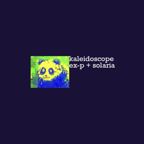 KALEIDOSCOPE ft. Solaria | Boomplay Music