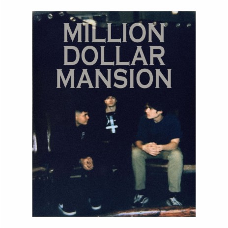 Million Dollar Mansion ft. ADDI & MACX | Boomplay Music