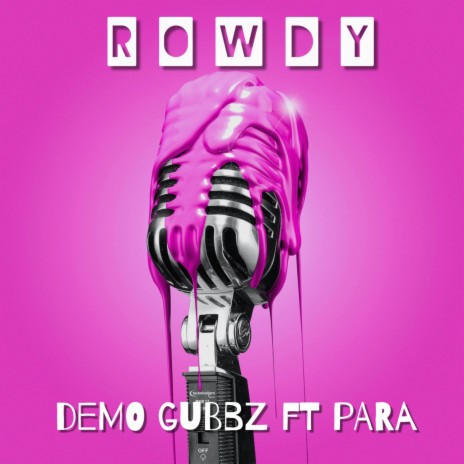 ROWDY ft. Para | Boomplay Music