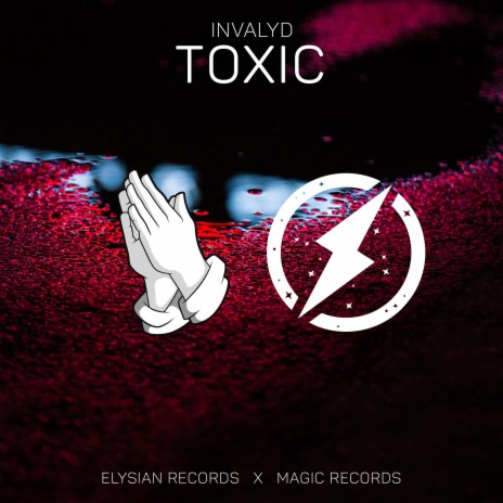 Toxic | Boomplay Music