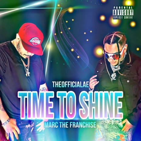 Time to Shine ft. Marc the Franchise