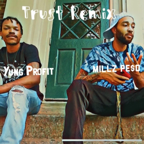 1 Dimensional (Trust Remix) ft. Millz Pe$o | Boomplay Music