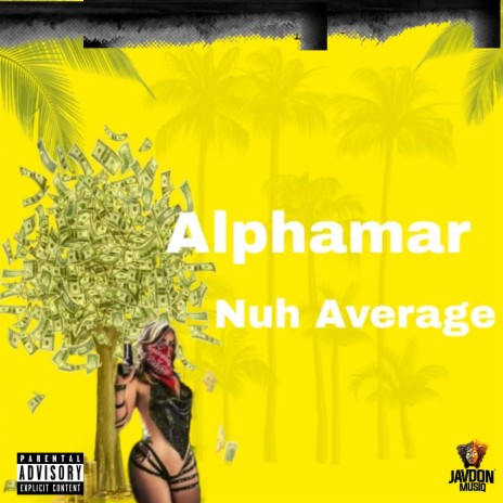 Nuh Average ft. Javdon | Boomplay Music