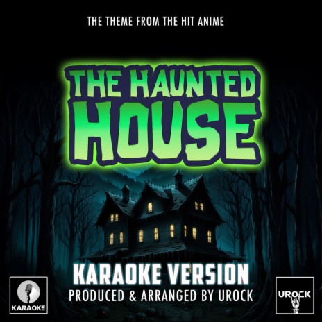 The Haunted House Main Theme (From The Haunted House) (Karaoke Version)