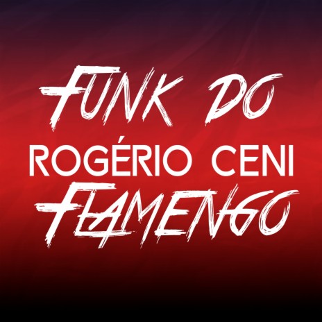Funk do regerio ceni flamengo | Boomplay Music