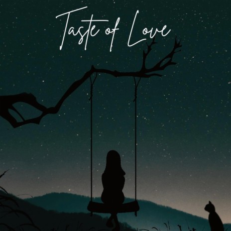 Taste of Love | Boomplay Music